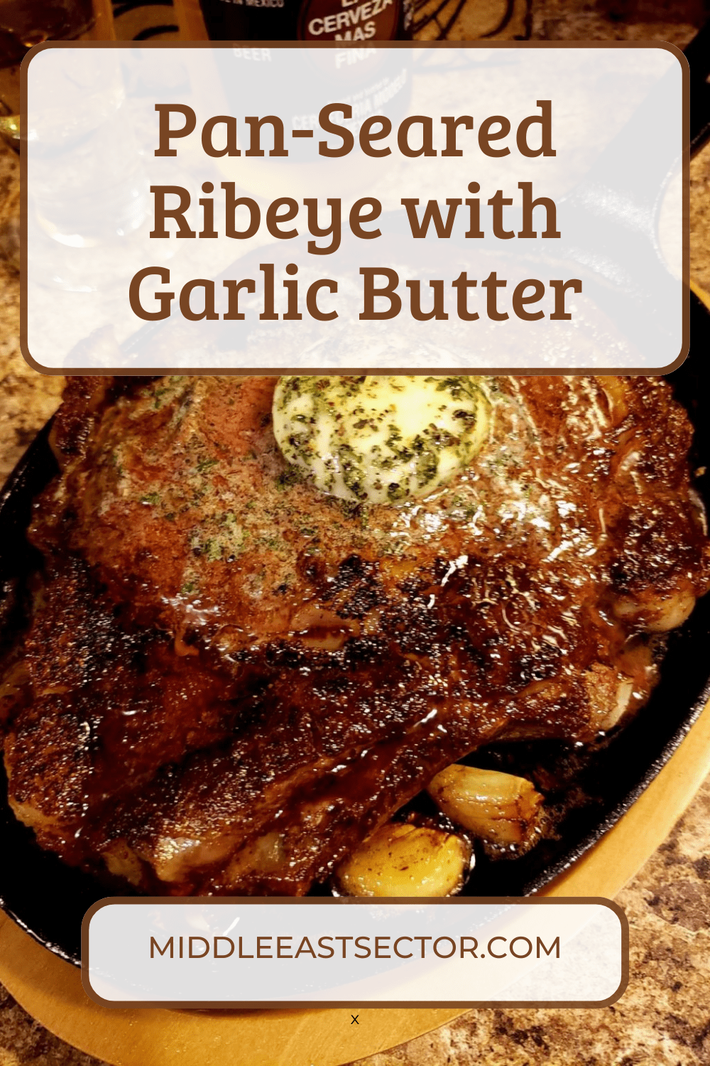 Pan Seared Ribeye With Garlic Butter Middleeastsector 