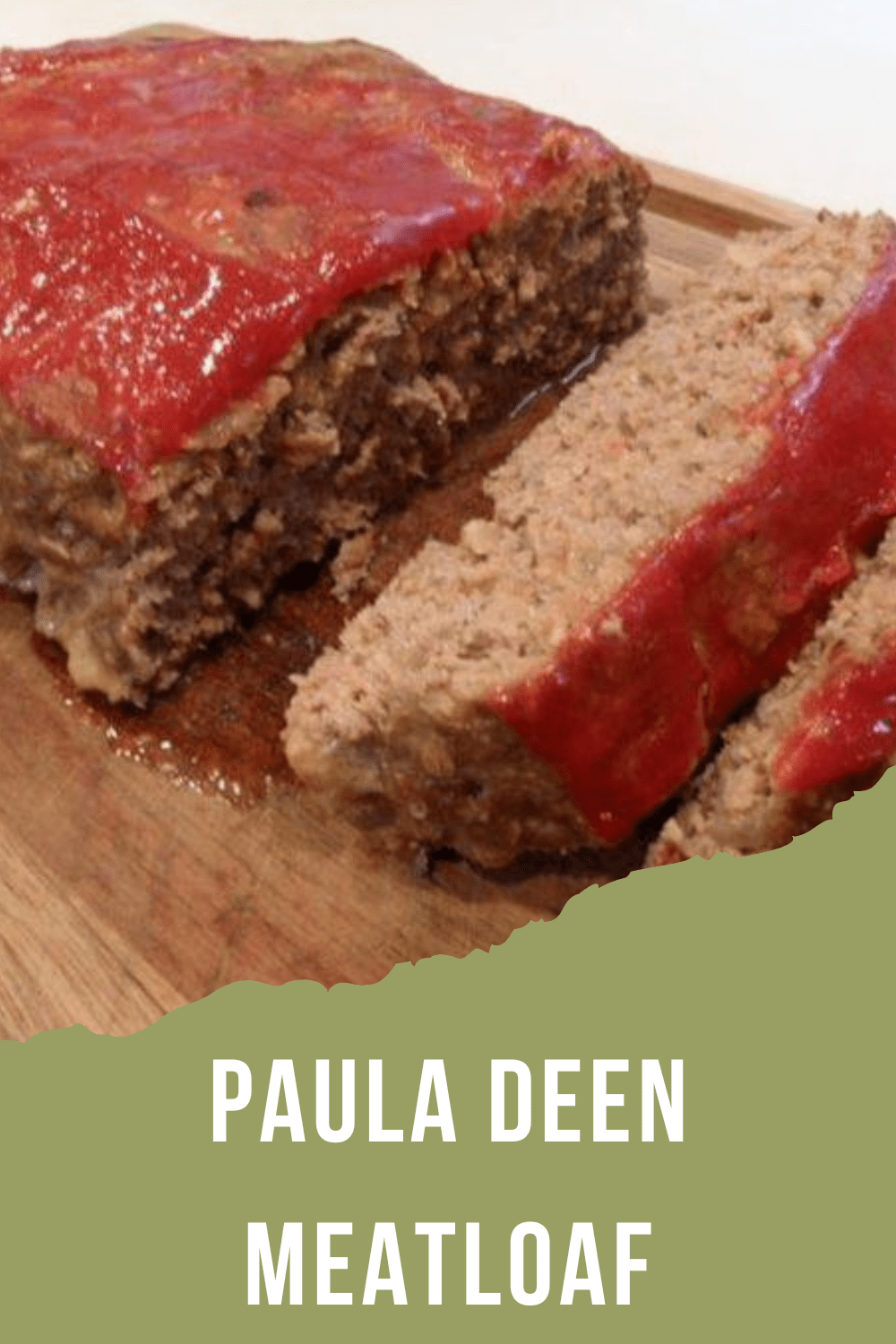 PAULA DEEN MEATLOAF