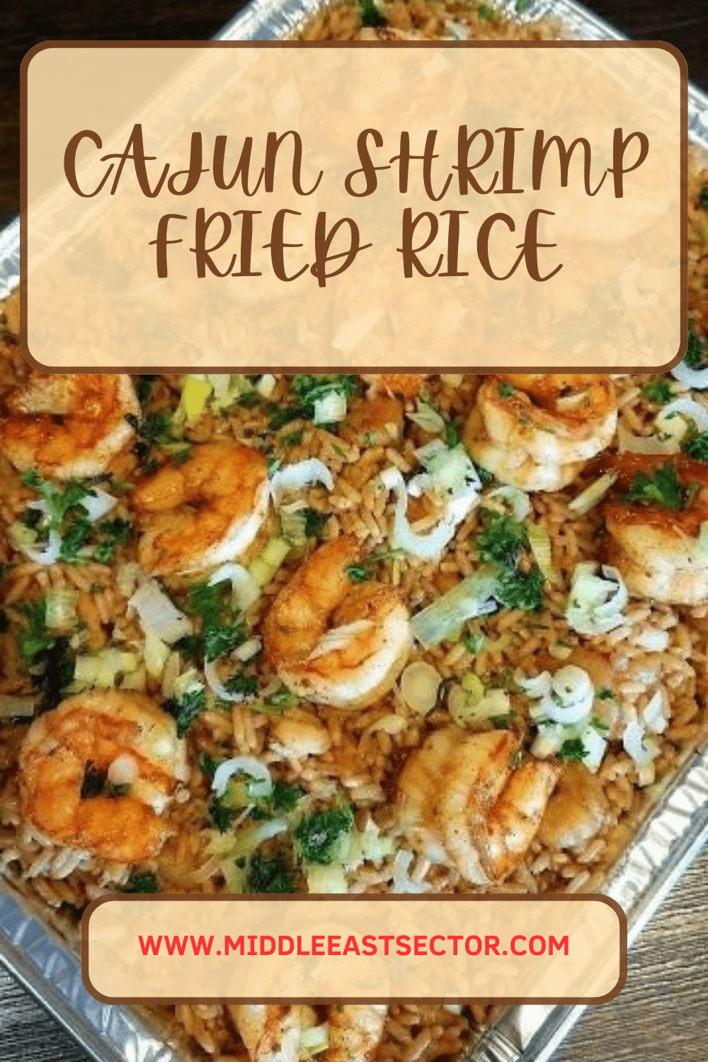 CAJUN SHRIMP FRIED RICE