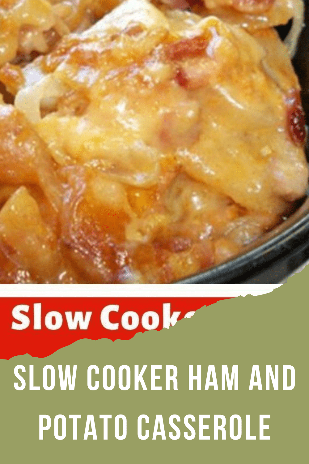 Slow Cooker Ham And Potato Casserole