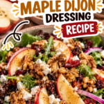 Apple Walnut Salad with Maple Dijon Dressing