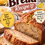 Moist Banana Bread Recipe