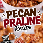 Pecan Praline Recipe