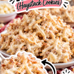 White Chocolate Haystacks Recipe (Haystack Cookies)
