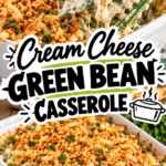 Cream Cheese Green Bean Casserole