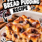 Easy Cinnamon Raisin Bread Pudding Recipe