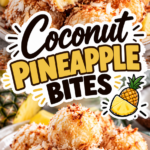 Coconut Pineapple Bites