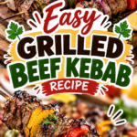 Easy Grilled Beef Kebab Recipe
